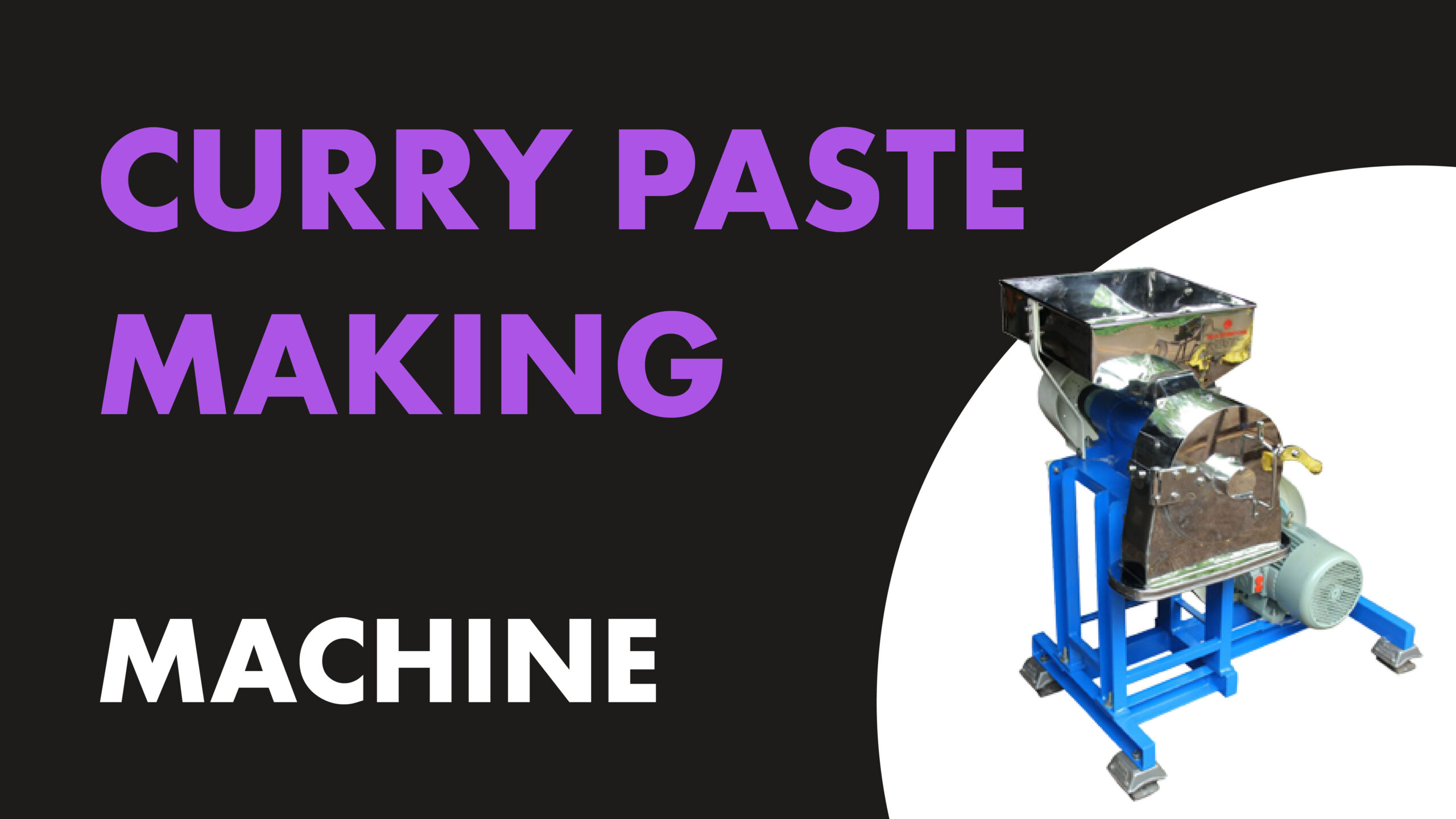 Curry Paste Making Machine 